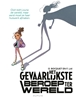 Afbeelding van Het gevaarlijkste beroep ter wereld Louna