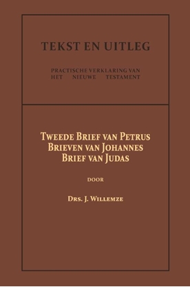 Afbeeldingen van Tekst en Uitleg van het Nieuwe Testament Tweede Brief van Petrus, De Brieven van Johannes, De Brief van Judas