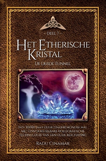 Afbeelding van De boeken van Radu Cinamar Het Etherische Kristal