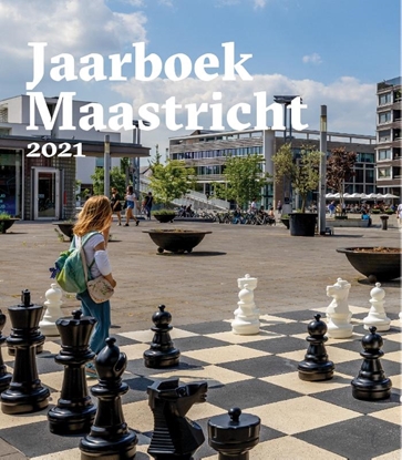 Afbeeldingen van Jaarboek Maastricht Jaarboek Maastricht 2021