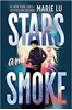 Afbeelding van A Stars and Smoke Novel Stars and Smoke