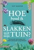 Afbeelding van Hoe houd ik slakken uit mijn tuin?