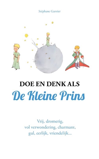 Afbeelding van Doe en denk als De Kleine Prins