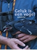Afbeelding van Geluk is een vogel