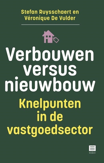 Afbeelding van Verbouwen versus nieuwbouw
