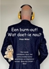Afbeelding van Een burn-out! Wat doet ie nou?
