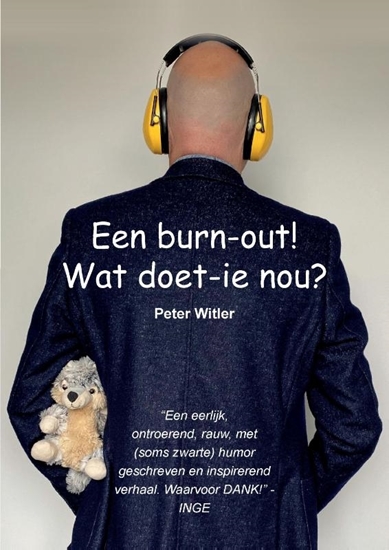 Afbeelding van Een burn-out! Wat doet ie nou?