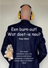 Afbeelding van Een burn-out! Wat doet ie nou?