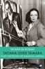 Afbeelding van Tatiana over Tamara