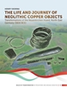 Afbeelding van Scales of Transformation The Life and Journey of Neolithic Copper Objects