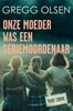 Afbeelding van Onze moeder was een seriemoordenaar