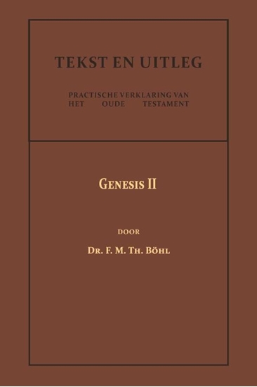 Afbeelding van Tekst en Uitleg van het Oude Testament Genesis II