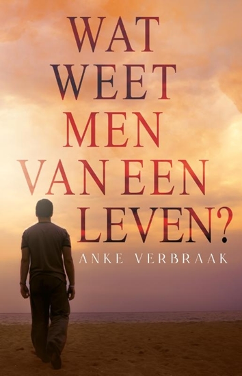 Afbeelding van Wat weet men van een leven?