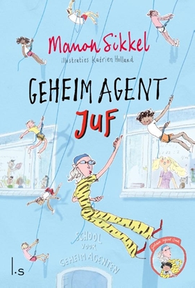 Afbeeldingen van Geheim agent oma Geheim agent juf