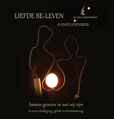 Afbeeldingen van Liefde be-leven in ons universum is onze levensreis
