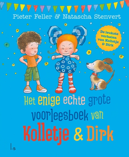 Afbeelding van Kolletje en Dirk Het enige echte grote voorleesboek van Kolletje & Dirk