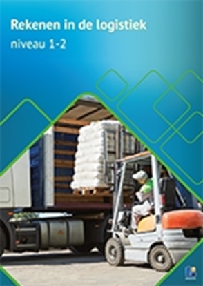 Afbeeldingen van Rekenen in de Logistiek niveau 1 en 2