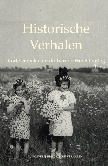 Afbeelding van Historische verhalen Korte verhalen uit de Tweede Wereldoorlog