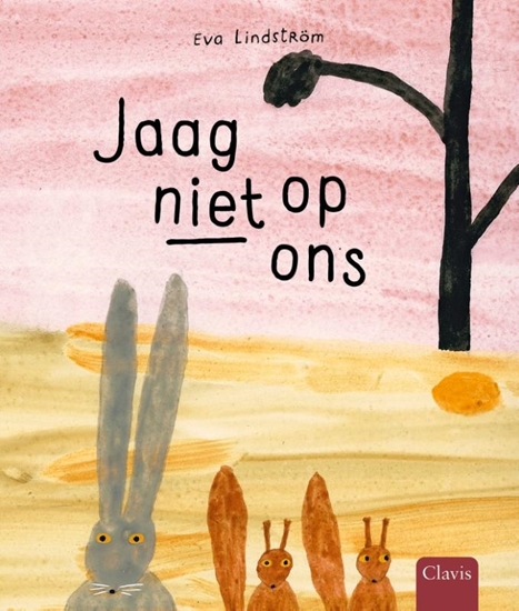 Afbeelding van Jaag niet op ons