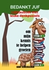 Afbeelding van Bedankt Juf om mijn kennis te helpen groeien