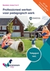 Afbeelding van Professioneel werken voor pedagogisch werk nieuw | combipakket