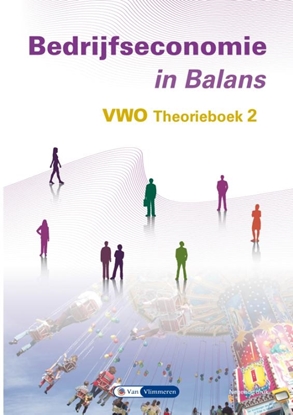 Afbeeldingen van Bedrijfseconomie in Balans 2 vwo theorieboek
