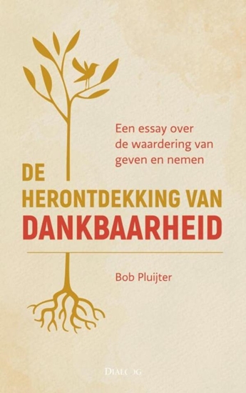 Afbeelding van De herontdekking van dankbaarheid