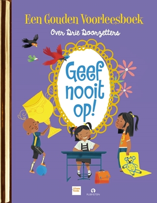 Afbeeldingen van Gouden Voorleesboeken Geef nooit op!
