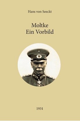 Afbeeldingen van Moltke - Ein Vorbild