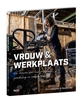 Afbeelding van Vrouw & Werkplaats