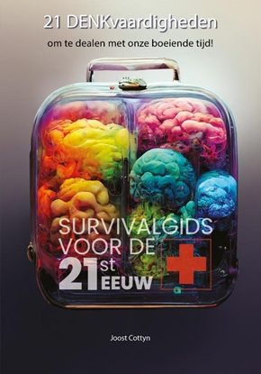 Afbeeldingen van 21 DENKvaardigheden om te dealen met onze boeiende tijd!