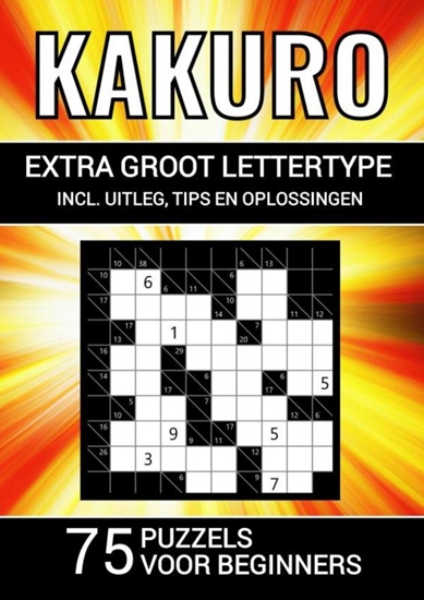 Afbeelding van Kakuro - Extra Groot Lettertype - 75 Puzzels voor Beginners