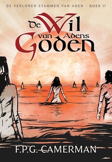 Afbeelding van De Verloren Stammen van Aden De Wil van Adens Goden