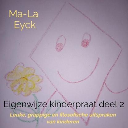 Afbeeldingen van Eigenwijze kinderpraat deel 2