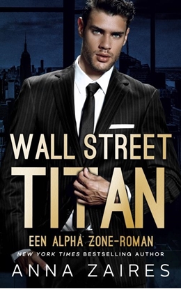Afbeeldingen van Wall Street Titan: Een Alpha Zone-roman