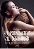 Afbeelding van Hij pornoacteur. Zij beschadigd. De volgende generatie 8