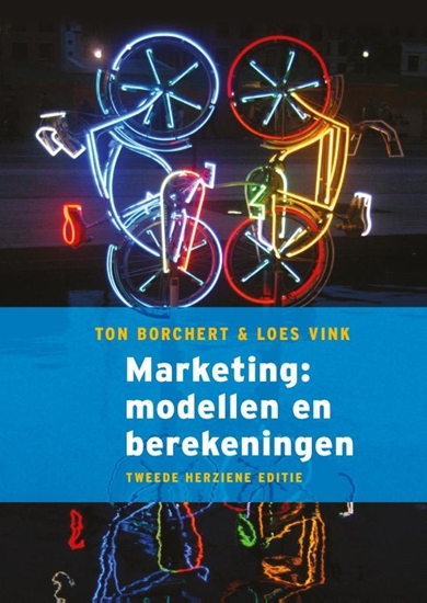 Afbeelding van Marketing: modellen en berekeningen, 2e herziene editie