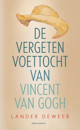 Afbeeldingen van De vergeten voettocht van Vincent van Gogh