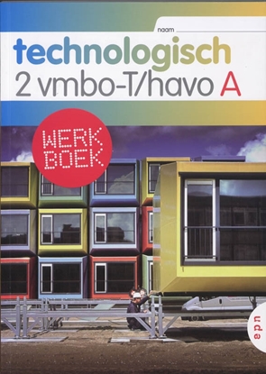 Afbeeldingen van Technologisch 2 Vmbo-T/havo Werkboek-A