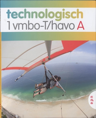 Afbeeldingen van Technologisch 1 Vmbo-T/havo Leerboek-A