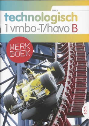 Afbeeldingen van Technologisch 1 vmbo-T/havo werkboek-B