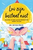 Afbeelding van Lui zijn bestaat niet