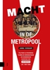 Afbeelding van Macht in de Metropool