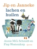 Afbeelding van Jip en Janneke lachen en huilen