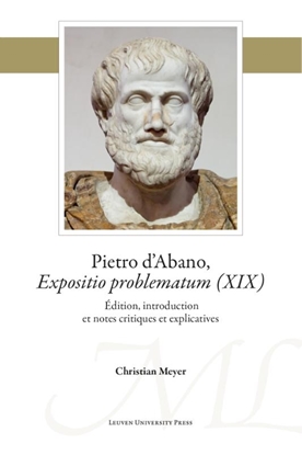 Afbeeldingen van Mediaevalia Lovaniensia - Series 1-Studia Pietro d’Abano, Expositio problematum (XIX)