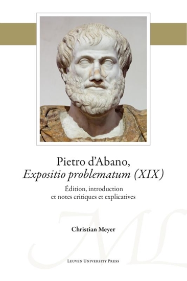 Afbeelding van Mediaevalia Lovaniensia - Series 1-Studia Pietro d’Abano, Expositio problematum (XIX)
