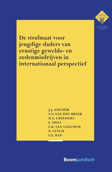 Afbeelding van E.M. Meijers Instituut voor Rechtswetenschappelijk Onderzoek De strafmaat voor jeugdige daders van ernstige gewelds- en zedenmisdrijven in internationaal perspectief