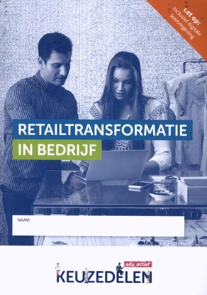 Afbeeldingen van Keuzedeel Retailtransformatie in bedrijf folio