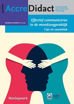 Afbeeldingen van AccreDidact Effectief communiceren in de mondzorgpraktijk