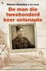 Afbeelding van De man die tweehonderd keer ontsnapte